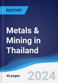 Metals & Mining in Thailand- Product Image