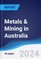 Metals & Mining in Australia - Product Image