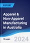 Apparel & Non-Apparel Manufacturing in Australia - Product Thumbnail Image