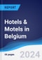 Hotels & Motels in Belgium - Product Image