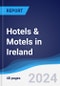 Hotels & Motels in Ireland - Product Image