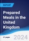 Prepared Meals in the United Kingdom - Product Image