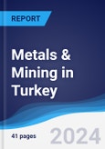 Metals & Mining in Turkey- Product Image