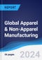 Global Apparel & Non-Apparel Manufacturing - Product Image