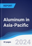 Aluminum in Asia-Pacific- Product Image