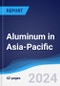 Aluminum in Asia-Pacific - Product Thumbnail Image