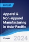 Apparel & Non-Apparel Manufacturing in Asia-Pacific - Product Image