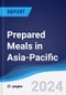 Prepared Meals in Asia-Pacific - Product Image