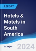 Hotels & Motels in South America- Product Image