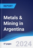 Metals & Mining in Argentina- Product Image