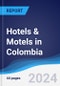 Hotels & Motels in Colombia - Product Image