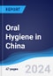 Oral Hygiene in China - Product Image