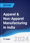 Apparel & Non-Apparel Manufacturing in India - Product Thumbnail Image