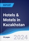 Hotels & Motels in Kazakhstan - Product Thumbnail Image