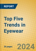 Top Five Trends in Eyewear- Product Image