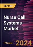 Nurse Call Systems Market Size and Forecast, Global and Regional Share, Trend, and Growth Opportunity Analysis Report Coverage: By Equipment, Technology, Application, End User, and Geography- Product Image