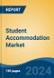 Student Accommodation Market - Global Industry Size, Share, Trends, Opportunity, and Forecast, 2019-2029F - Product Thumbnail Image