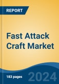 Fast Attack Craft Market - Global Industry Size, Share, Trends, Opportunity, and Forecast, 2019-2029F- Product Image