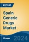 Spain Generic Drugs Market, By Region, Competition, Forecast & Opportunities, 2019-2029F - Product Thumbnail Image