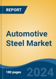 Automotive Steel Market - Global Industry Size, Share, Trends, Opportunity, and Forecast, 2019-2029F- Product Image