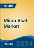 Micro Vsat Market - Global Industry Size, Share, Trends, Opportunity, and Forecast, 2019-2029F- Product Image