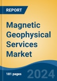 Magnetic Geophysical Services Market - Global Industry Size, Share, Trends, Opportunity, and Forecast, 2019-2029F- Product Image