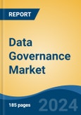 Data Governance Market - Global Industry Size, Share, Trends, Opportunity, and Forecast, 2019-2029F- Product Image