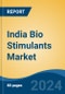 India Bio Stimulants Market, By Region, Competition, Forecast & Opportunities, 2020-2030F - Product Thumbnail Image