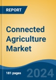 Connected Agriculture Market - Global Industry Size, Share, Trends, Opportunity, and Forecast, 2019-2029F- Product Image