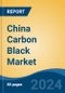 China Carbon Black Market, By Region, Competition, Forecast & Opportunities, 2019-2029F - Product Thumbnail Image