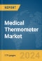 Medical Thermometer Market Report 2024 - Product Image