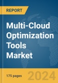 Multi-Cloud Optimization Tools Market Report 2024- Product Image