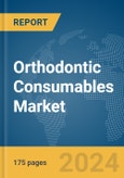 Orthodontic Consumables Market Report 2024- Product Image