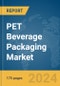 PET Beverage Packaging Market Report 2024 - Product Image