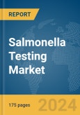 Salmonella Testing Market Report 2024- Product Image