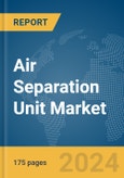 Air Separation Unit Market Report 2024- Product Image