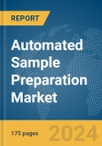 Automated Sample Preparation Market Report 2024- Product Image