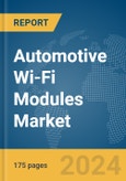 Automotive Wi-Fi Modules Market Report 2024- Product Image