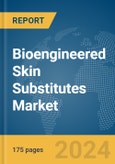 Bioengineered Skin Substitutes Market Report 2024- Product Image