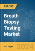 Breath Biopsy Testing Market Report 2024- Product Image