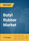 Butyl Rubber Market Report 2024- Product Image