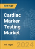 Cardiac Marker Testing Market Report 2024- Product Image