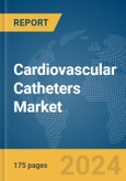 Cardiovascular Catheters Market Report 2024- Product Image