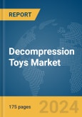 Decompression Toys Market Report 2024- Product Image