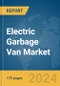 Electric Garbage Van Market Report 2024 - Product Image