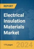 Electrical Insulation Materials Market Report 2024- Product Image