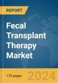 Fecal Transplant Therapy Market Report 2024- Product Image