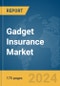 Gadget Insurance Market Report 2024 - Product Image