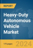 Heavy-Duty Autonomous Vehicle Market Report 2024- Product Image