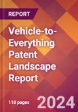 Vehicle-to-Everything Patent Landscape Report- Product Image